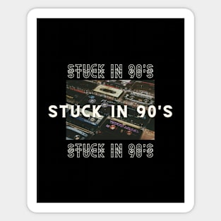 Stuck in 90s Sticker